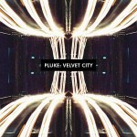 Pluke - Velvet City. Обложка сингла
